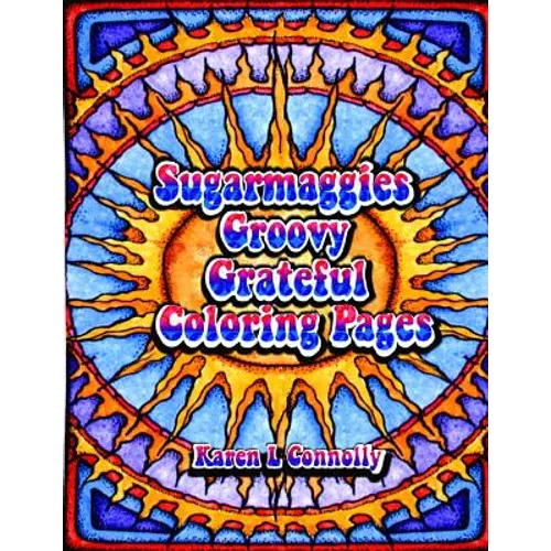 Sugarmaggies Groovy Grateful Coloring Pages - Paperback