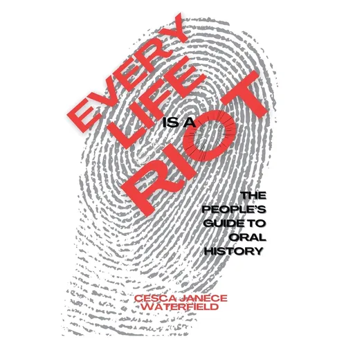 Every Life is a Riot - Paperback