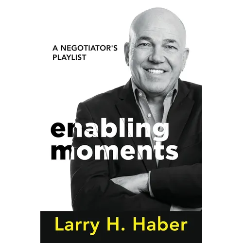 Enabling Moments: A Negotiator's Playlist - Paperback
