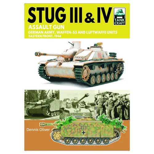 Tank Craft 44 Stug III Assault Gun: German Army, Waffen-SS and Luftwaffe Units Eastern Front, 1944 - Paperback