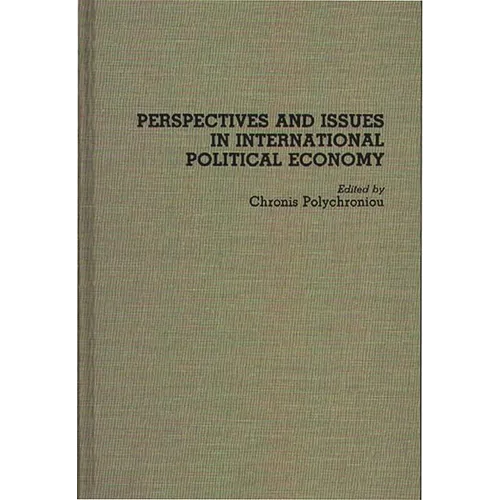 Perspectives and Issues in International Political Economy