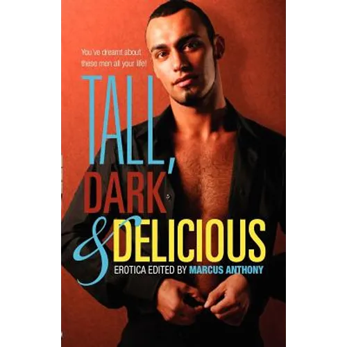 Tall, Dark, and Delicious - Paperback