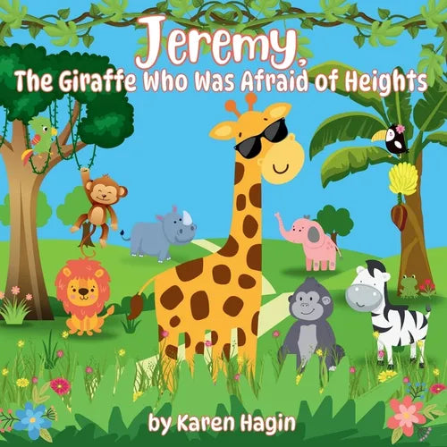 Jeremy, The Giraffe Who Was Afraid of Heights - Paperback