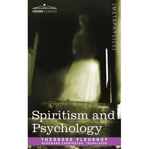Spiritism and Psychology - Paperback