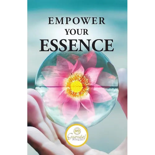 Empower Your Essence - Paperback