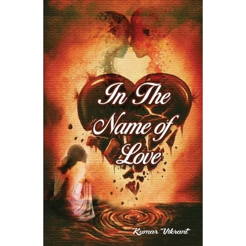 In The Name of Love - Paperback