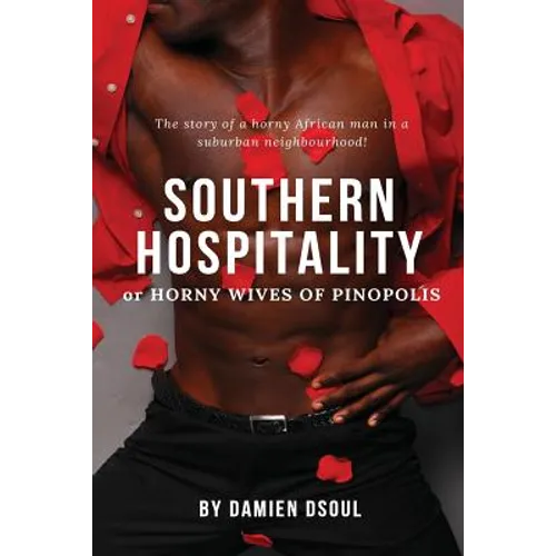 Southern Hospitality: Horny Wives of Pinopolis - Paperback