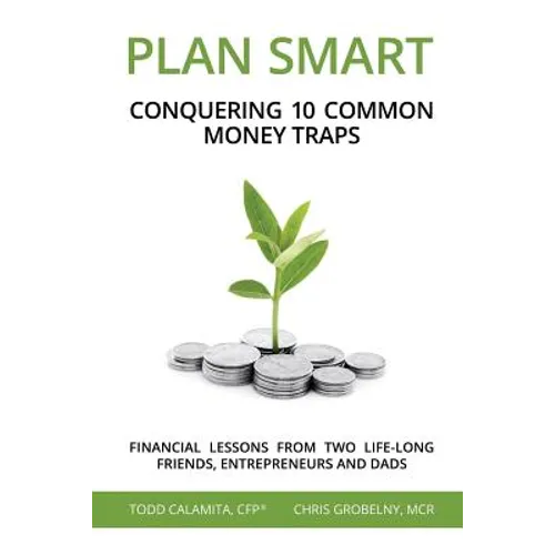 Plan Smart: Conquering 10 Common Money Traps - Paperback