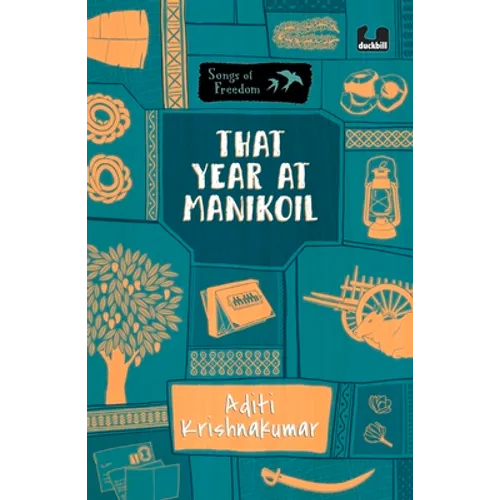 That Year at Manikoil (Series: Songs of Freedom) - Paperback