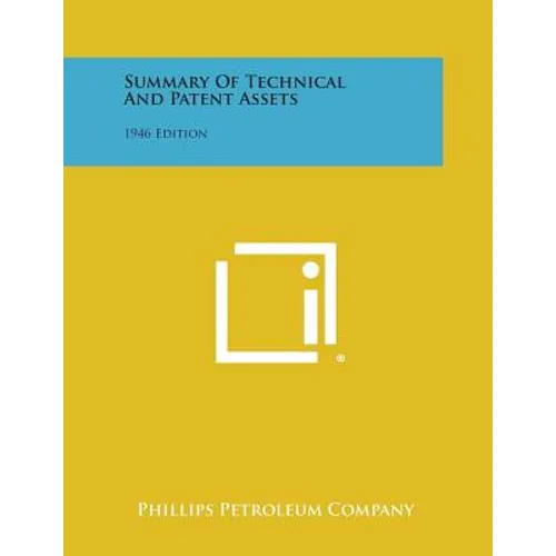 Summary of Technical and Patent Assets: 1946 Edition - Paperback