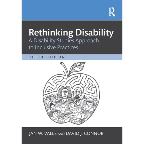 Rethinking Disability: A Disability Studies Approach to Inclusive Practices - Paperback