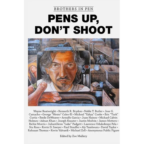 Brothers in Pen: Pens Up, Don't Shoot - Paperback