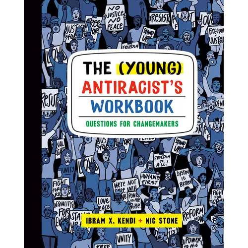 The (Young) Antiracist's Workbook: Questions for Changemakers - Paperback
