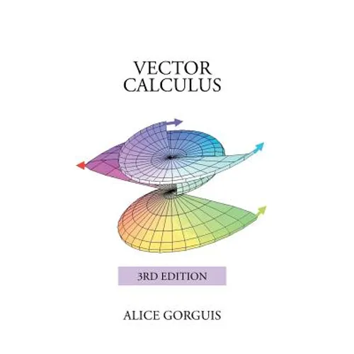 Vector Calculus: 3rd Edition - Hardcover