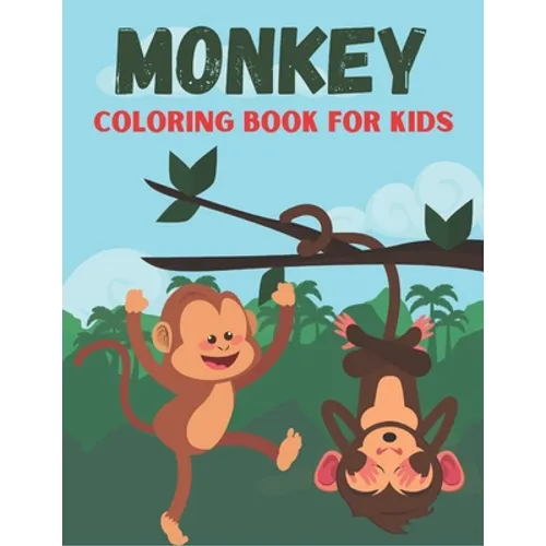 Monkey Coloring Book For Kids: Funny and Monkey Rabit Designs