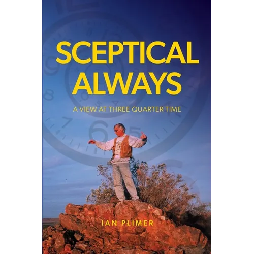 Sceptical Always: A View at Three Quarter Time - Paperback