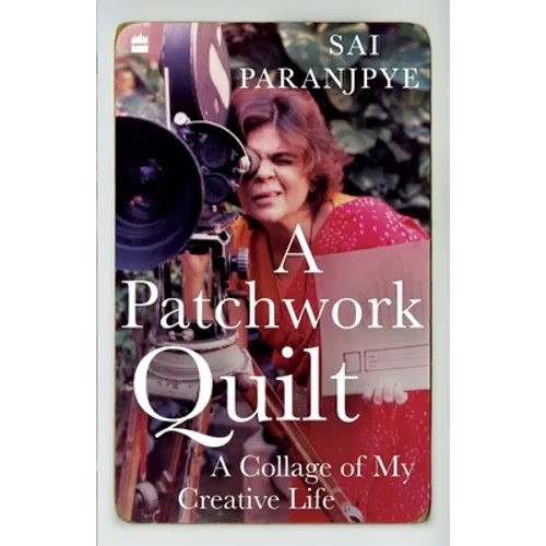 A Patchwork Quilt: A Collage of My Creative Life - Paperback