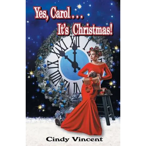 Yes, Carol . . . It's Christmas! - Paperback