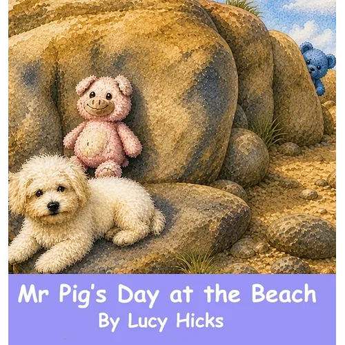 Mr Pig's Day at the Beach - Hardcover