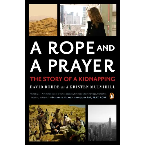 A Rope and a Prayer: The Story of a Kidnapping - Paperback