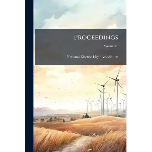 Proceedings: Convention; Volume 26 - Paperback