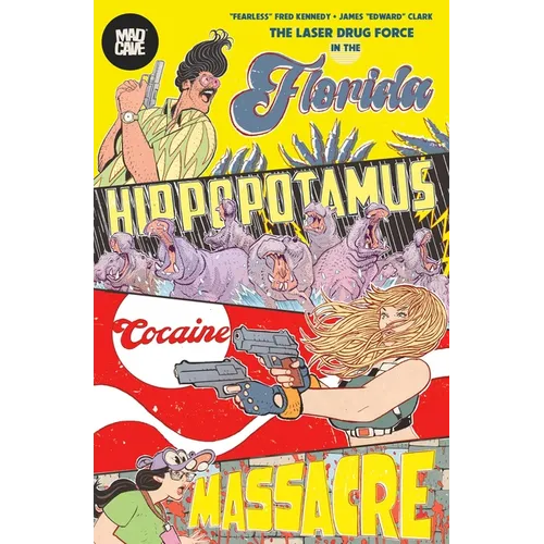The Florida Hippopotamus Cocaine Massacre - Paperback