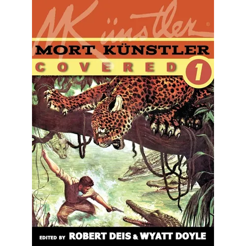 Mort Künstler Covered: Volume 1 - Hardcover