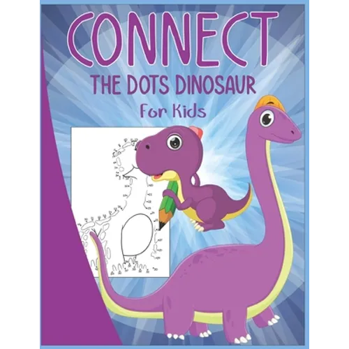Connect The Dots Dinosaur For Kids - Paperback