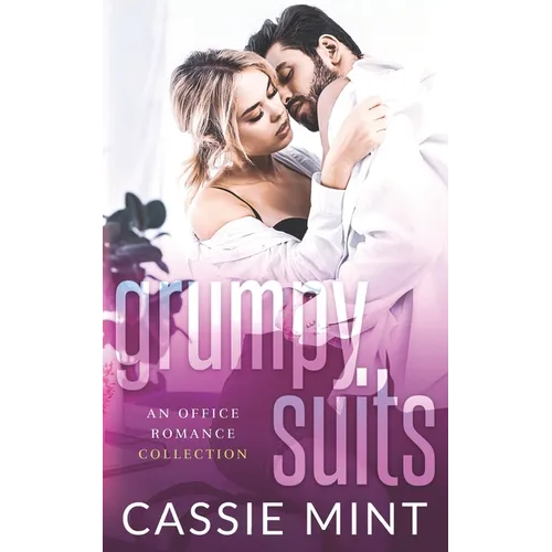 Grumpy Suits: An Office Romance Collection - Paperback