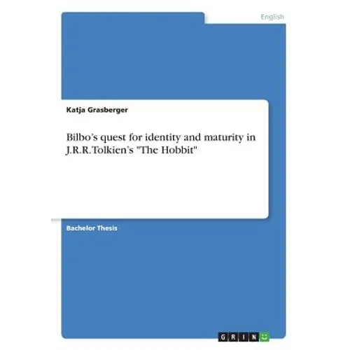 Bilbo's quest for identity and maturity in J.R.R. Tolkien's 