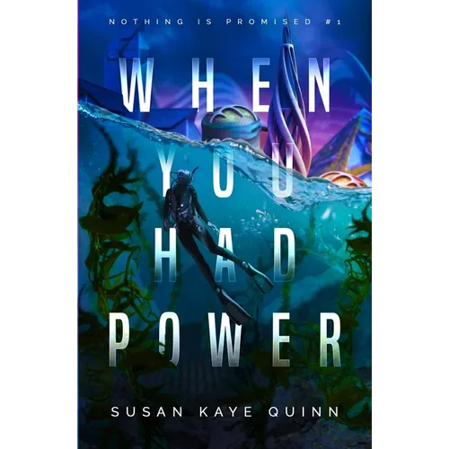 When You Had Power (Nothing is Promised 1) - Paperback