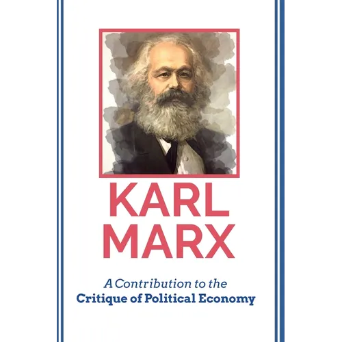 A Contribution to the Critique of Political Economy - Paperback