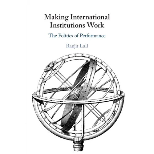 Making International Institutions Work - Paperback