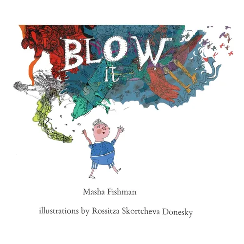 Blow It - Hardcover