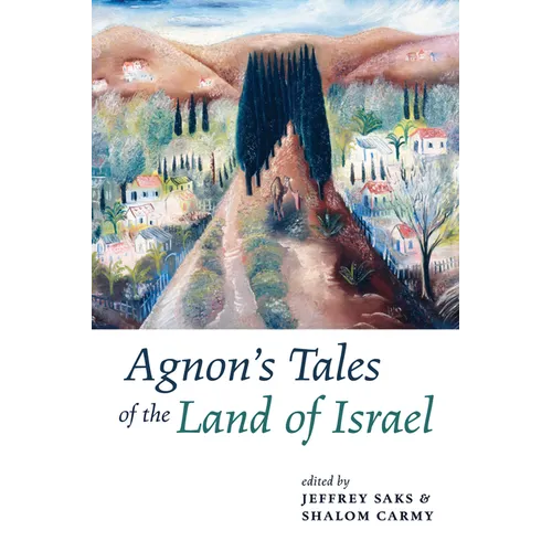 Agnon's Tales of the Land of Israel - Paperback
