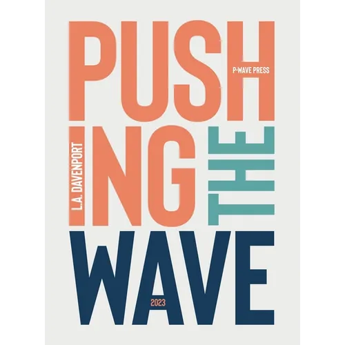 Pushing the Wave 2023 - Hardcover