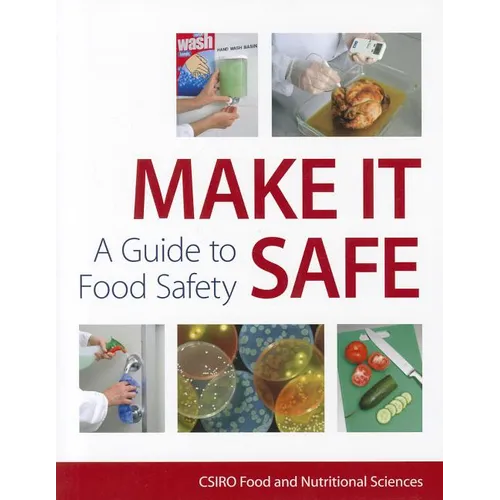 Make It Safe [Op]: A Guide to Food Safety - Paperback