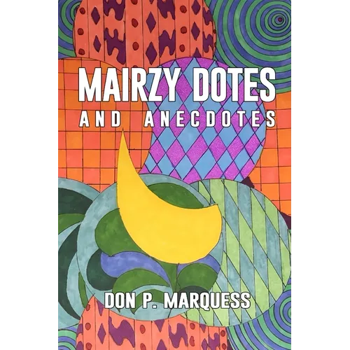 Mairzy Dotes and Anecdotes