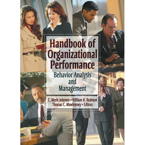 Handbook of Organizational Performance: Behavior Analysis and Management - Paperback