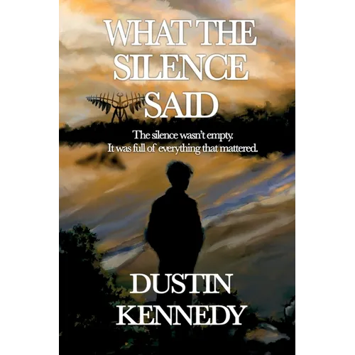 What the Silence Said - Paperback