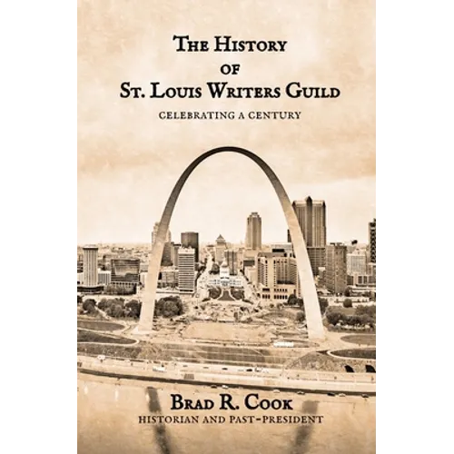 The History of St. Louis Writers Guild: Celebrating a Century