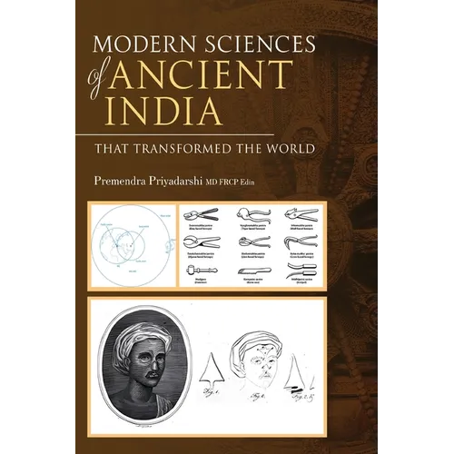 Modern Sciences of Ancient India - That Transformed the World - Hardcover