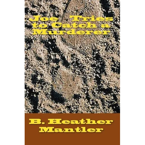 Joe Tries to Catch a Murderer - Paperback