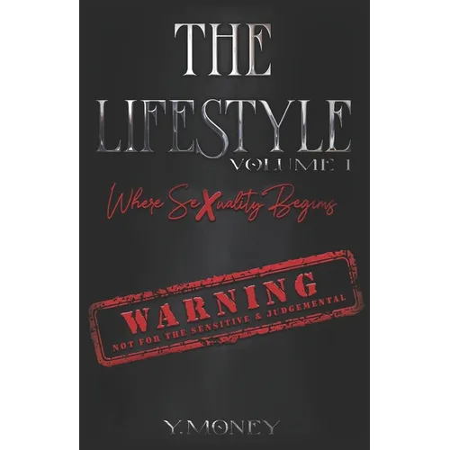 The Lifestyle: Where Sexuality Begins - Paperback