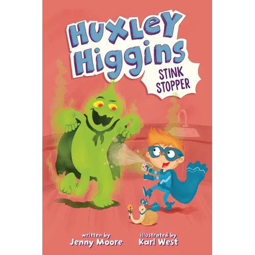 Huxley Higgins, Stink Stopper - Paperback