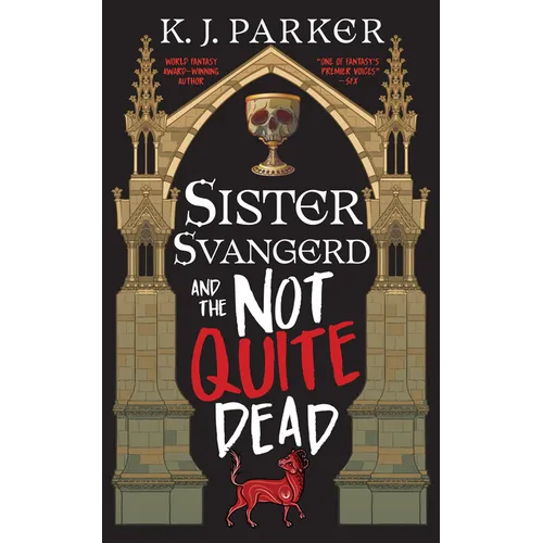 Sister Svangerd and the Not Quite Dead - Paperback