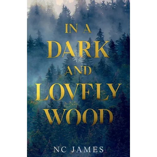 In a Dark and Lovely Wood - Paperback