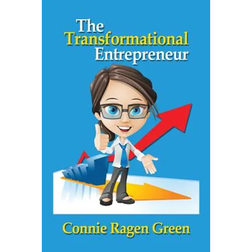 The Transformational Entrepreneur: Creating a Life of Dedication and Service - Paperback
