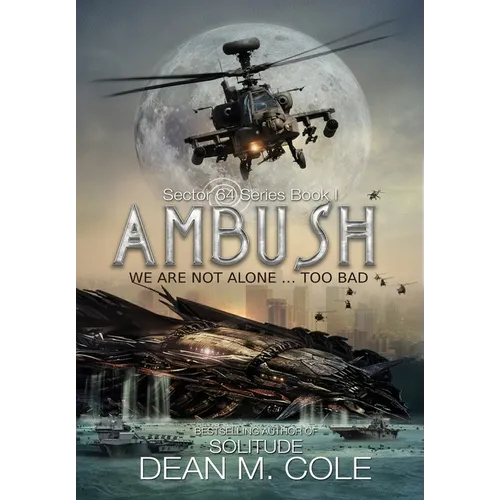 Ambush: A Military SciFi Thriller (Sector 64 Book One) - Hardcover