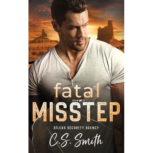 Fatal Misstep: A Protector Romantic Suspense - Paperback